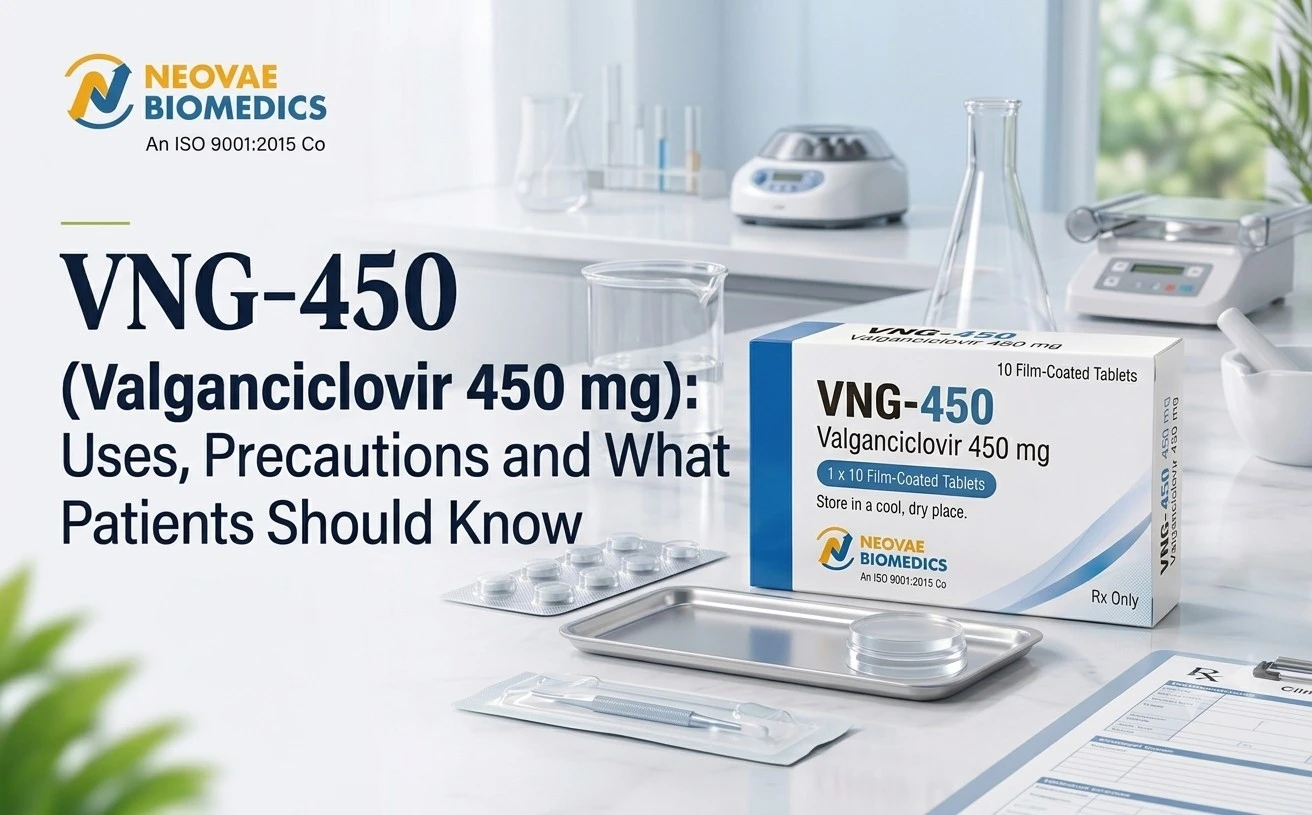 VNG-450 (Valganciclovir 450 mg): Uses, Precautions and What Patients Should Know
